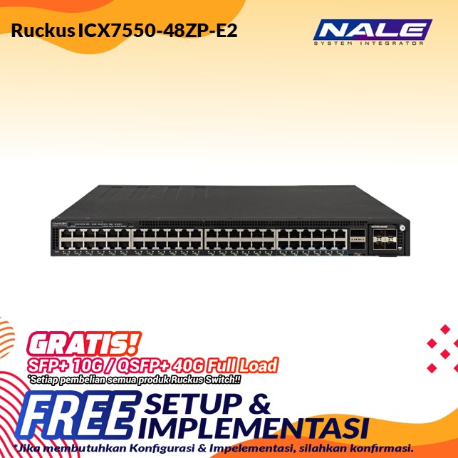 ICX7550-48ZP-E2 Ruckus Paket Complete Compact Switch 48-Port POE (ICX7550-48ZP-E2) - Gambar 1