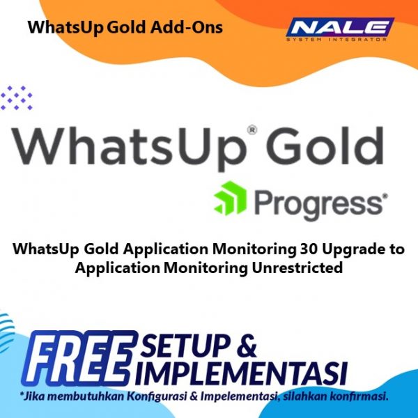 WhatsUp Gold Application Monitoring 30 Upgrade to Application Monitoring Unrestricted