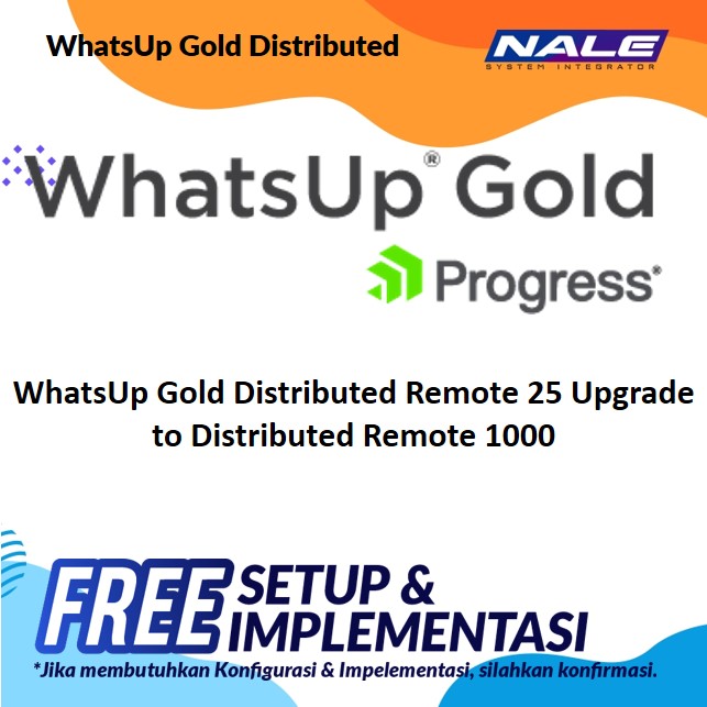 Slide1 WhatsUp Gold Distributed Remote 25 Upgrade to Distributed Remote 1000 - Gambar 1