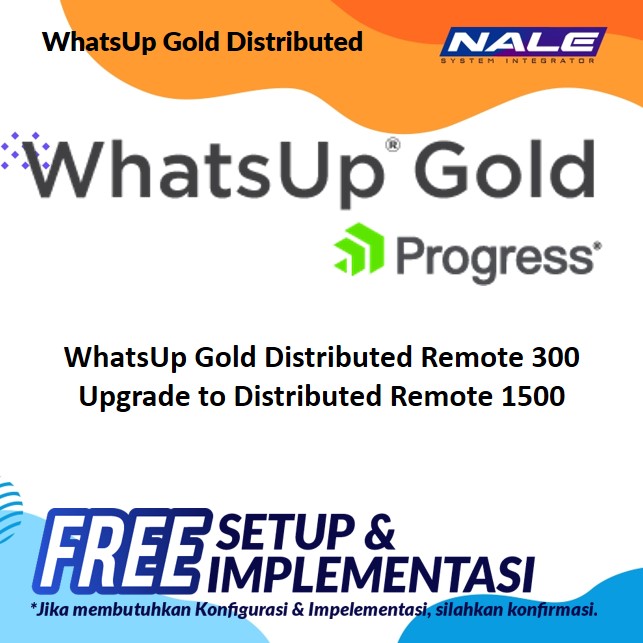Slide1 WhatsUp Gold Distributed Remote 300 Upgrade to Distributed Remote 1500 - Gambar 1