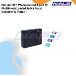 Netviel OTB Wallmounted 8 port SC Multimode Loaded Splice Accs (Exclude FO Pigtail) (NVL-OTB-WM-24/8-MM-SC-S)