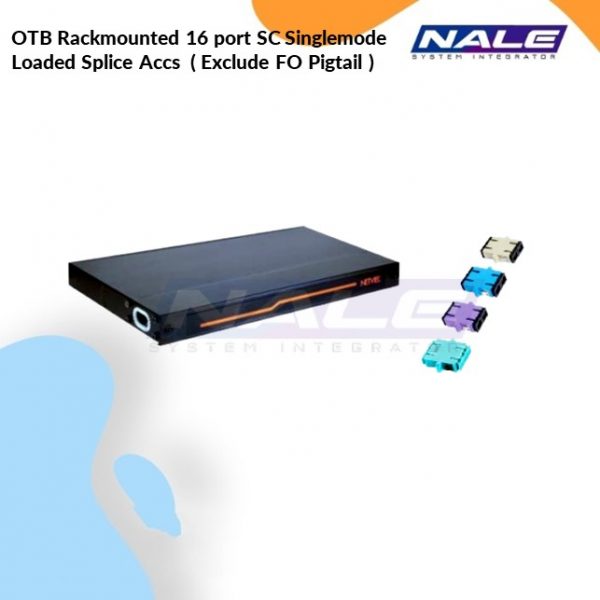 OTB Rackmounted 16 port SC Singlemode Loaded Splice Accs  ( Exclude FO Pigtail ) (NVL-OTB-RM-24/16-SM-SC-S)