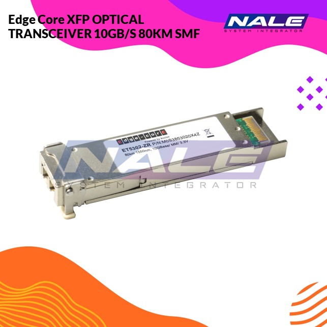 ET5302-ZR Edge Core XFP Optical Transceiver 10GB/S 80KM SMF (ET5302-ZR) - Gambar 1