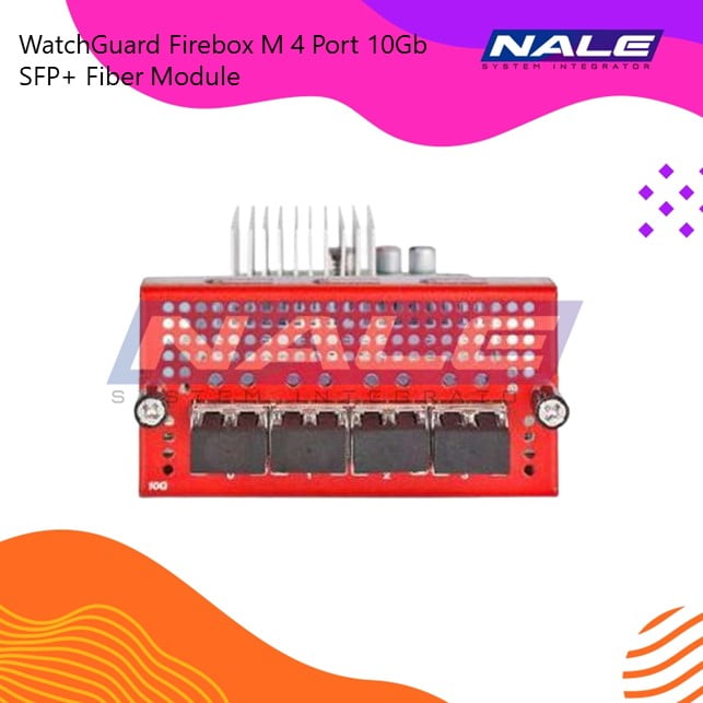 Jual WatchGuard Firebox M 4 Port 10Gb SFP+ Fiber Module - Toko Nale