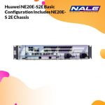 Huawei NE20E-S2E Basic Configuration Includes NE20E-S 2E Chassis (CR2P2EBASA10)