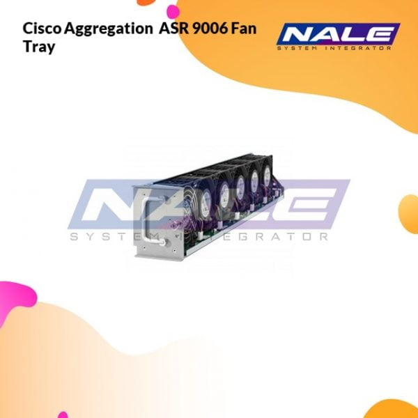 Cisco Aggregation ASR 9006 Fan Tray