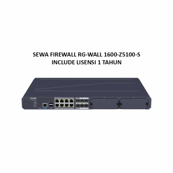 Sewa Firewall Ruijie RG-WALL 1600-Z5100-S Include Five-in-One Firewall Authorization 1Y (IPS, AV, APP, URL, TI) / Bulan